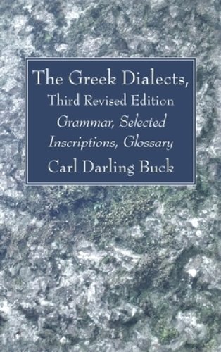 The Greek Dialects, Third Revised Edition