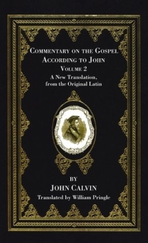 Commentary on the Gospel According to John, Volume 2