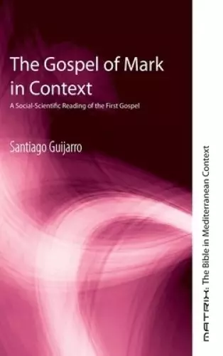 The Gospel of Mark in Context