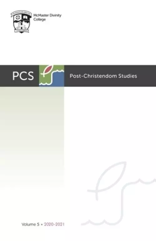 Post-Christendom Studies: Volume 5