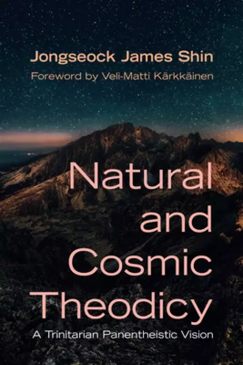 Natural and Cosmic Theodicy