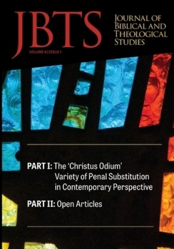 Journal of Biblical and Theological Studies, Issue 6.1