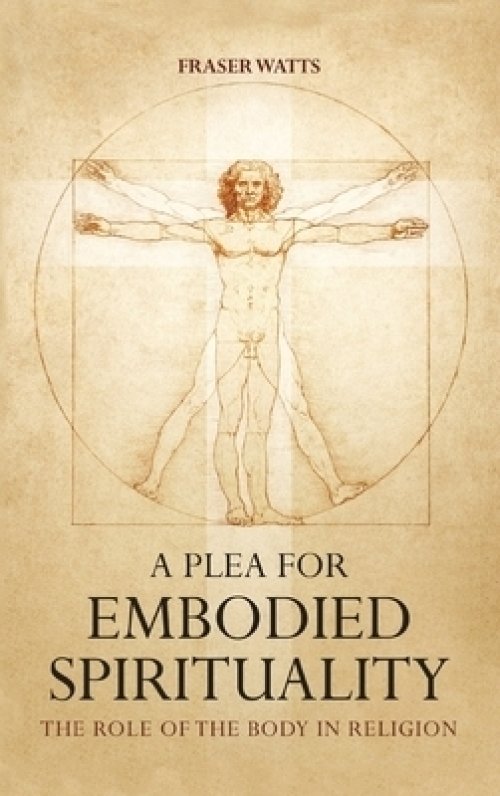 A Plea for Embodied Spirituality