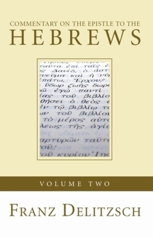 Commentary on the Epistle to the Hebrews, Volume 2