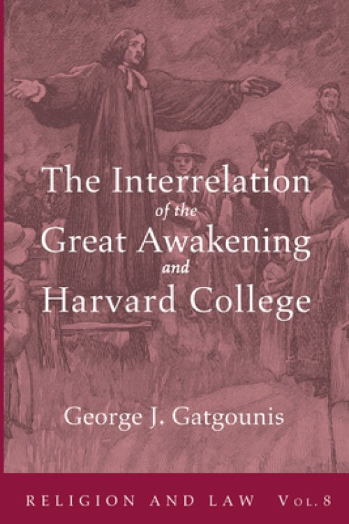 The Interrelation of the Great Awakening and Harvard College