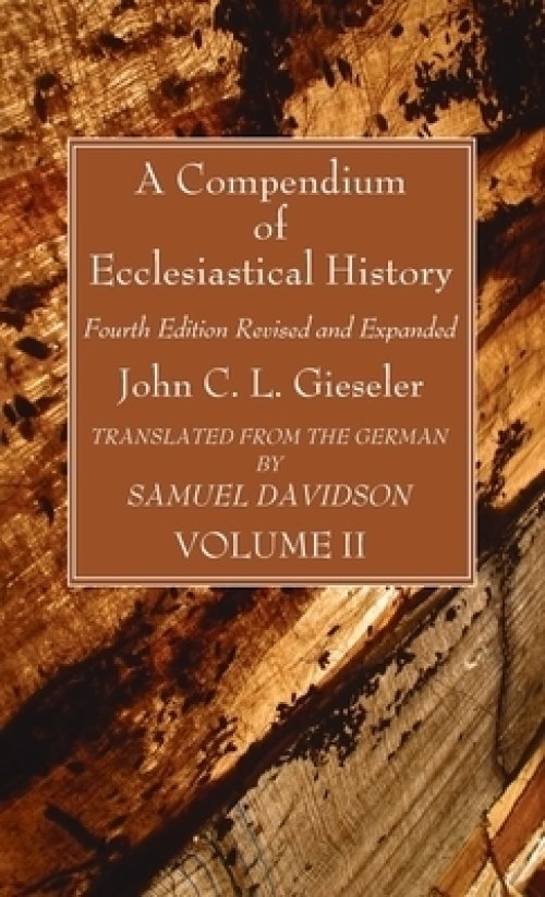 A Compendium of Ecclesiastical History, Volume 2