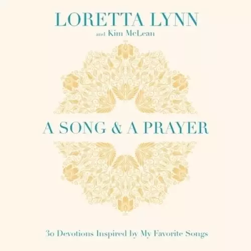 A Song and a Prayer: 30 Devotions Inspired by My Favorite Songs