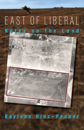 East of Liberal: Notes on the Land