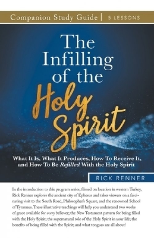 The Infilling of the Holy Spirit Study Guide