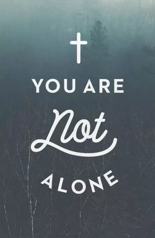 25 x You Are Not Alone Tracts