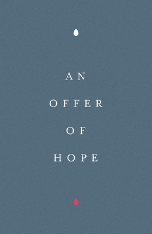 25 x An Offer of Hope Tracts