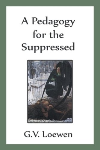 A Pedagogy for the Suppressed