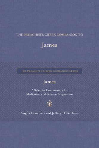 Preacher's Greek Companion to James