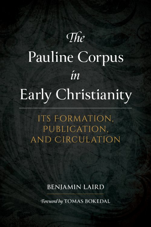 Pauline Corpus in Early Christianity