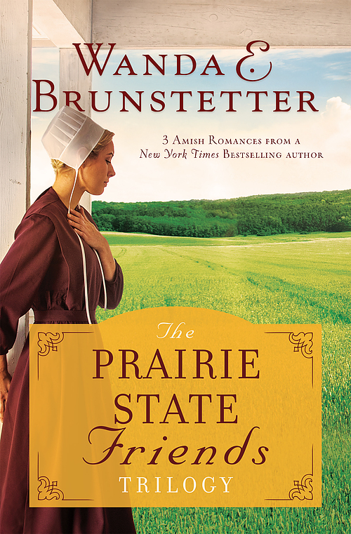 The Prairie State Friends Trilogy: 3 Amish Romances from a New York Times Bestselling Author