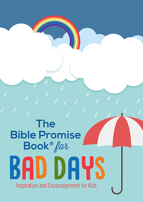 The Bible Promise Book for Bad Days: Inspiration and Encouragement for Kids