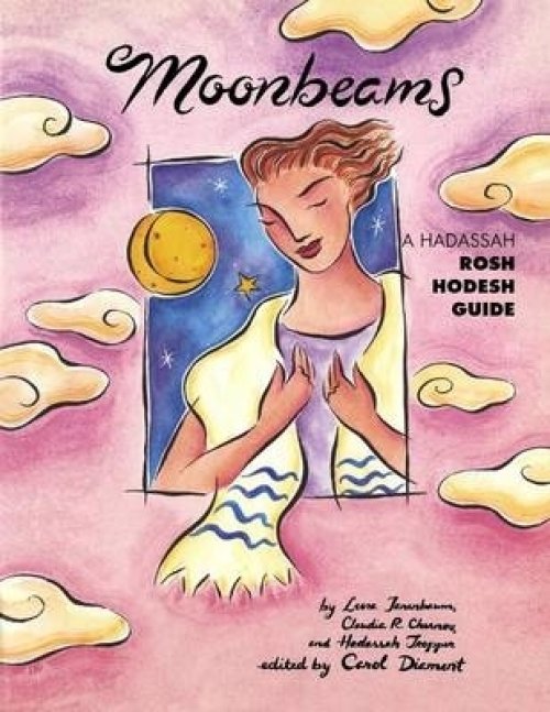 Moonbeams: A Hadassah Rosh Hodesh Guide