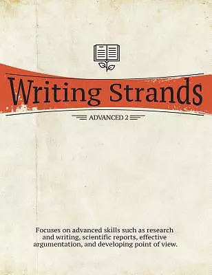 Writing Strands: Advanced 2