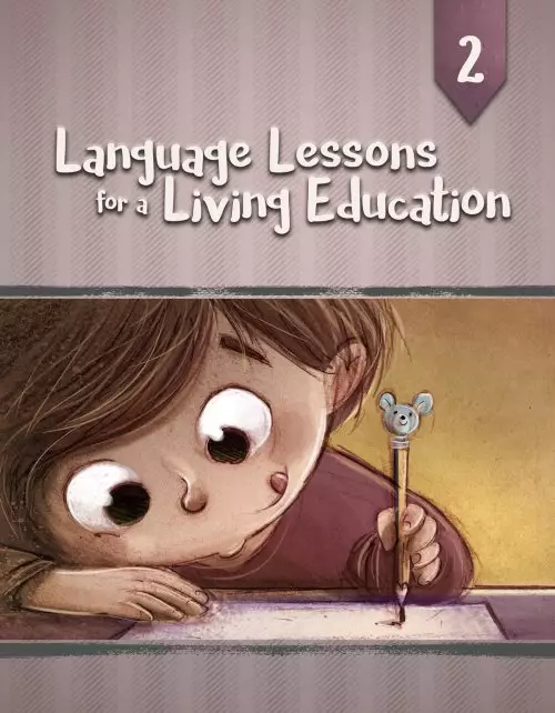 Language Lessons for a Living Education 2