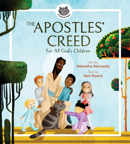 The Apostles' Creed: For All God's Children