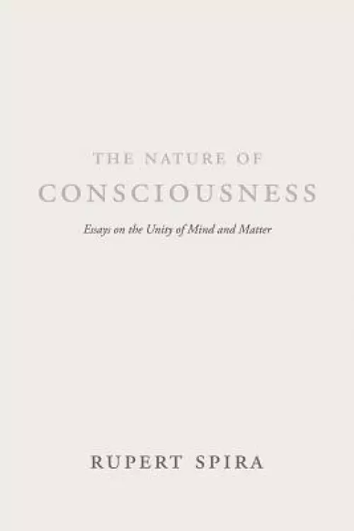 The Nature of Consciousness