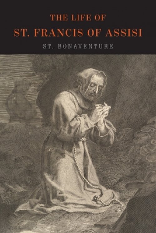 The Life of St. Francis of Assisi by Bonaventure, Saint at Eden