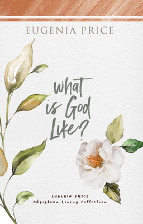 What Is God Like?