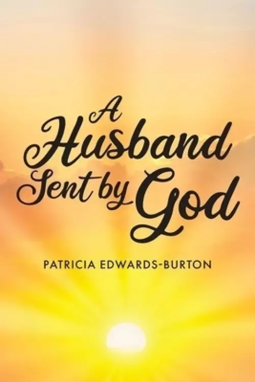 A Husband Sent by God