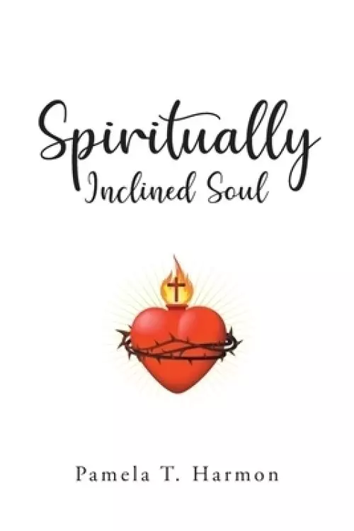 Spiritually Inclined Soul