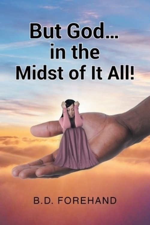 But God... in the Midst of It All!