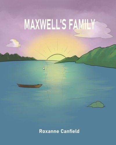 Maxwell's Family