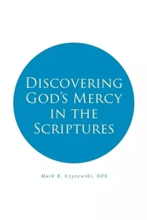 Discovering God's Mercy in the Scriptures