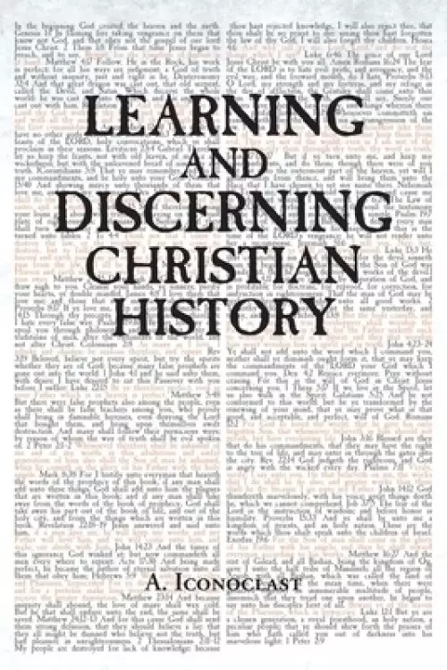 Learning and Discerning Christian History