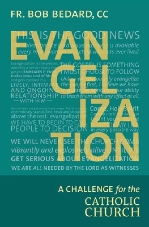 Evangelization: A Challenge for the Catholic Church