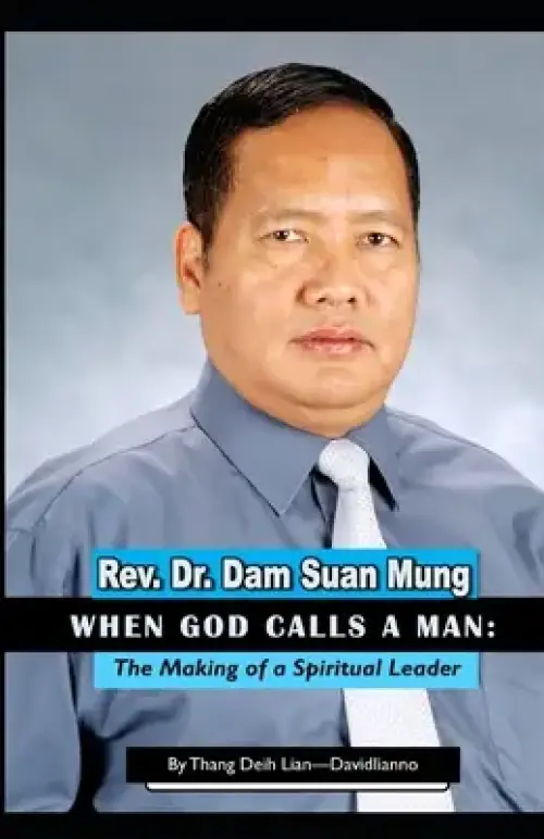 When God Calls a Man: : The Making of a Spiritual Leader