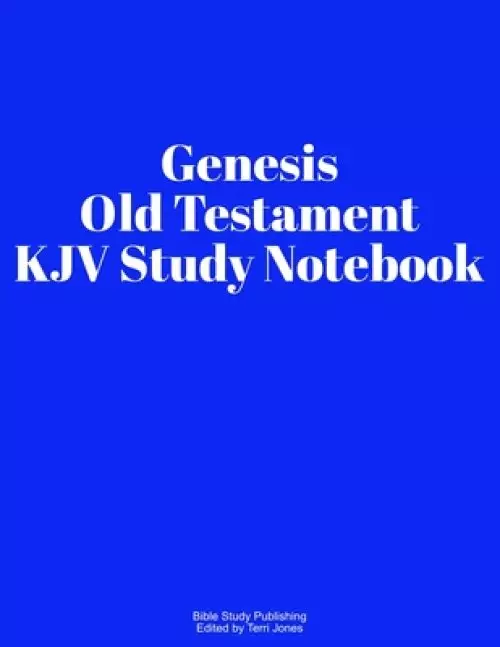 Genesis Old Testament KJV Study Notebook