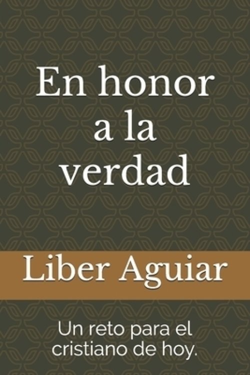 Honor A La Verdad