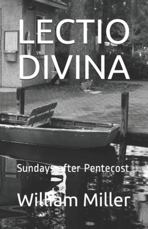 Lectio Divina: Sundays after Pentecost