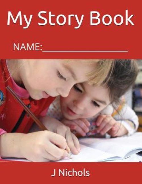 My Story Book: Name: ____________________