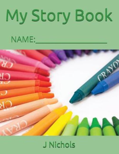 My Story Book: Name: ____________________