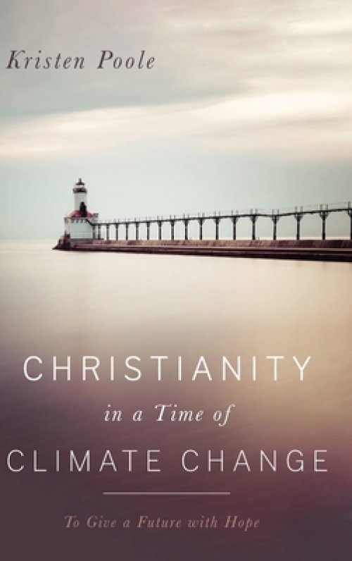 Christianity in a Time of Climate Change