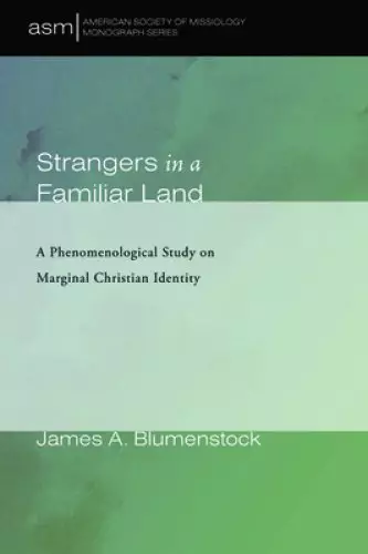 Strangers in a Familiar Land