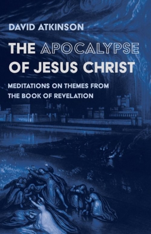 The Apocalypse of Jesus Christ