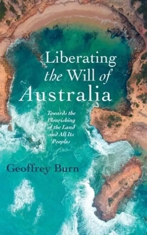 Liberating the Will of Australia