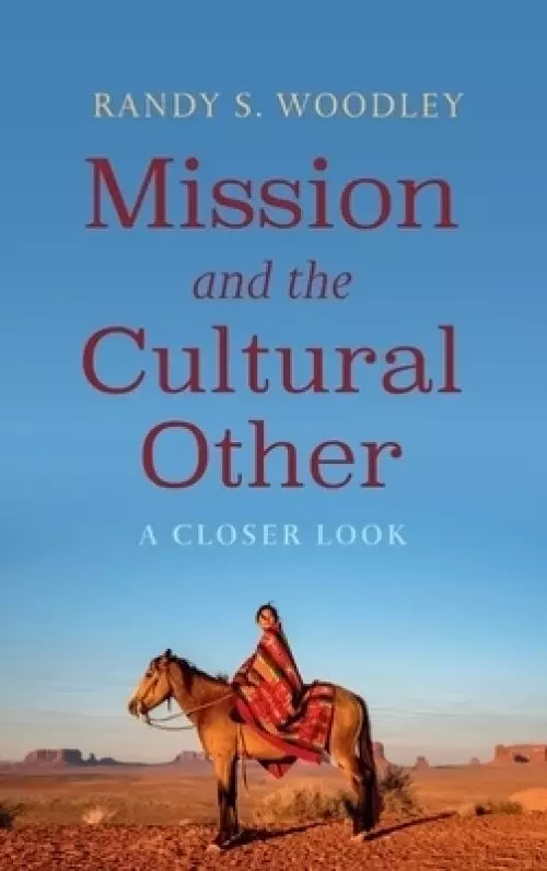 Mission and the Cultural Other