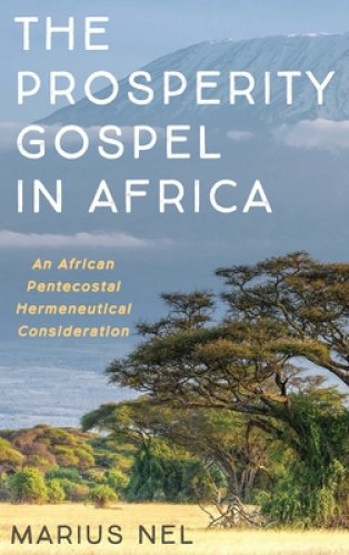 The Prosperity Gospel in Africa