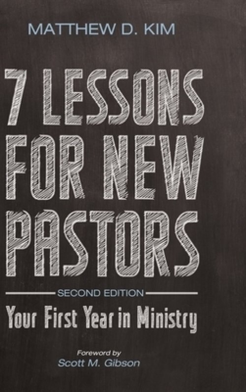 7 Lessons for New Pastors, Second Edition