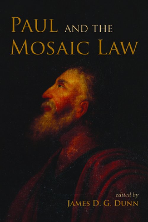 Paul and the Mosaic Law