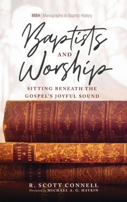 Baptists and Worship