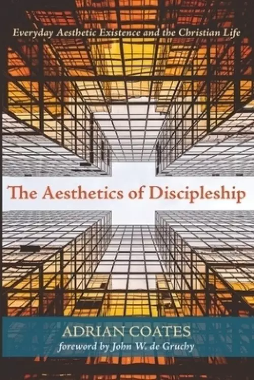 The Aesthetics of Discipleship